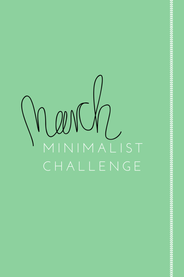 march minimalist challenge
